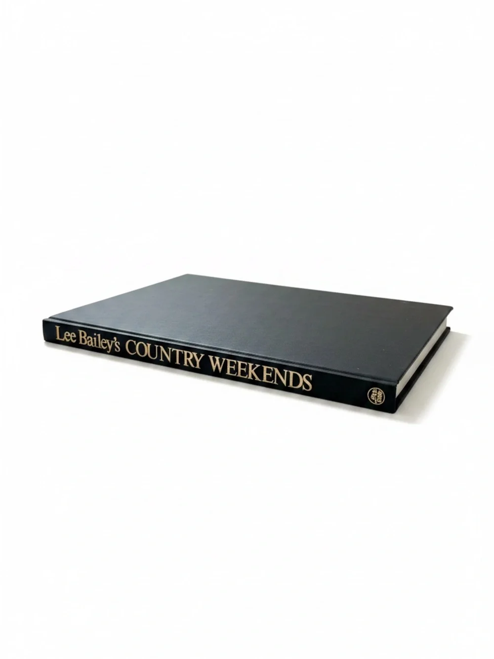 4/$20 Lee Bailey’s Country Weekends Cookbook Easy Living Entertaining Hardcover
